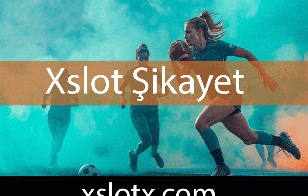 Xslot şikayet edilmeyen sıra dışılıktaki platformdur.