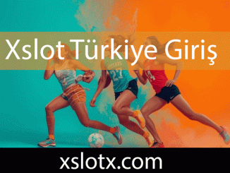 Xslot Türkiye giriş adresiyle efektifliğini göstermektedir.