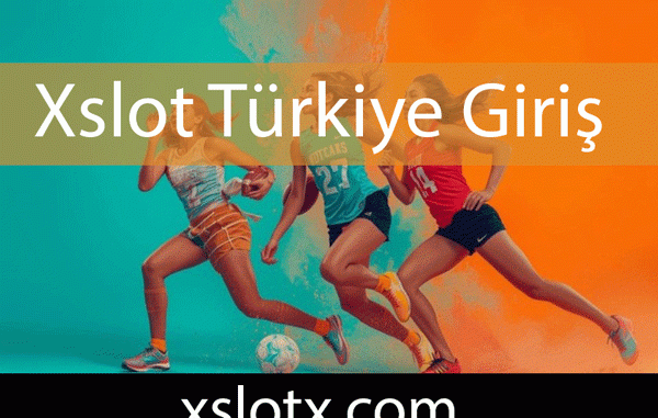 Xslot Türkiye giriş adresiyle efektifliğini göstermektedir.